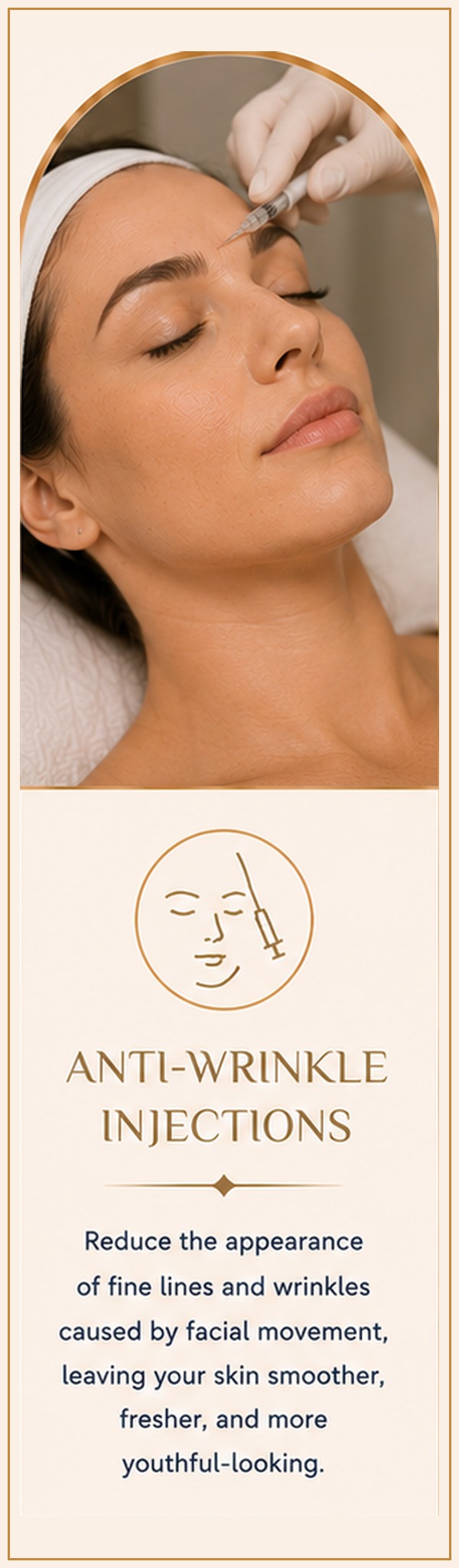 Anti-wrinkle Injections